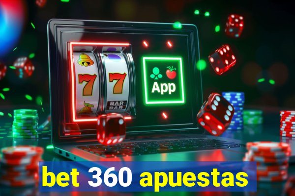 bet 360 apuestas